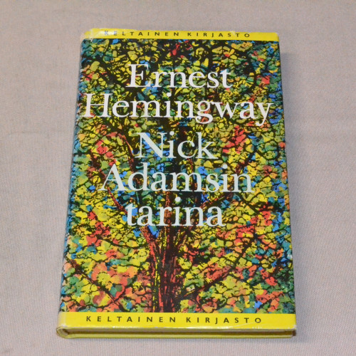 Ernest Hemingway Nick Adamsin tarina